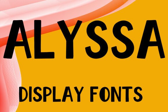 Alyssa: The Bold Display Font for Modern Campaigns