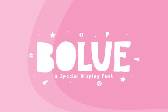 Bolue: A Cute Display Font for Branding