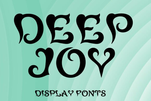Deep Joy Typeface: A Whimsical Display Font Review