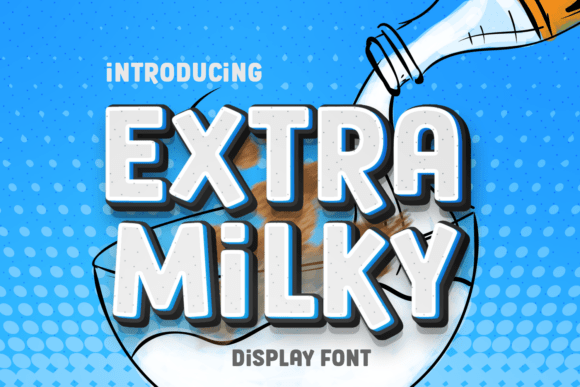 Extra Milky Typeface for Bold Branding