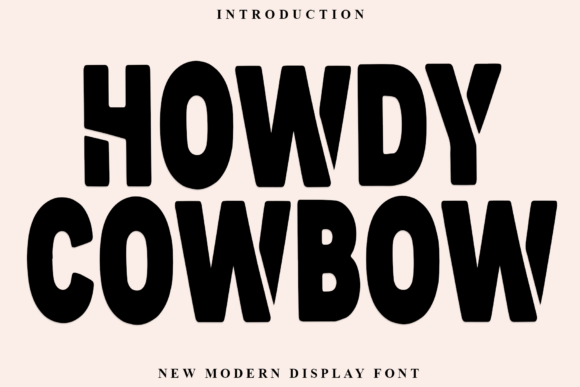 Howdy Cowbow: The Bold Display Font for Modern Campaigns