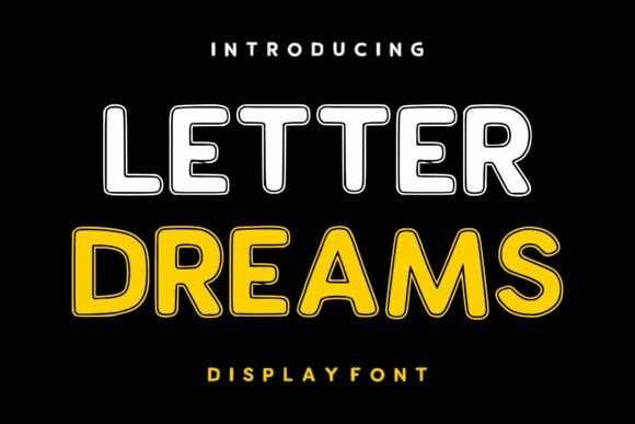 Letter Dreams Font for Bold Campaign Headlines
