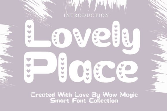 Lovely Place: A Charming Display Font for Sweet Campaigns