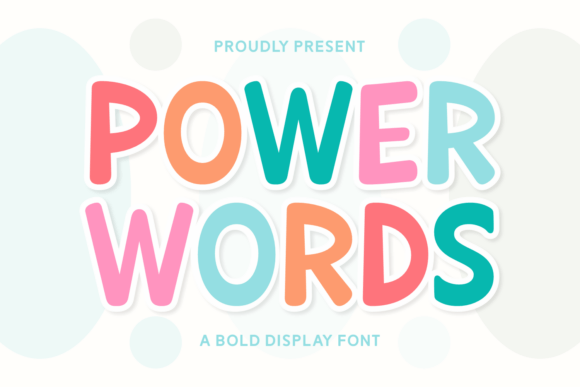 Power Words: A Handcrafted Display Font for Makers