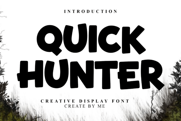 Quick Hunter Font: A Playful Display for Creative Designs