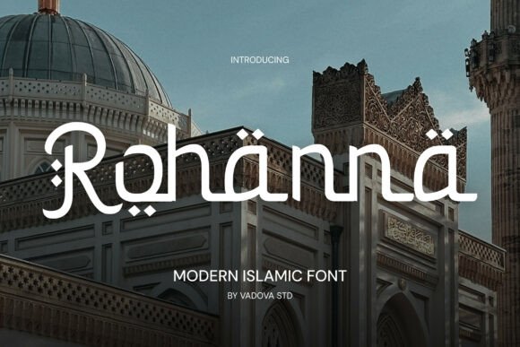 Rohanna Typeface for Modern Islamic Branding