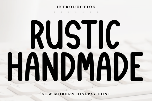 Rustic Handmade Font Review for Brand Designers