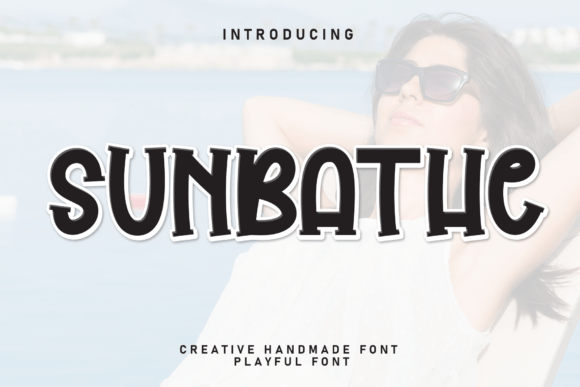 Sunbathe Font Review for Campaign Design